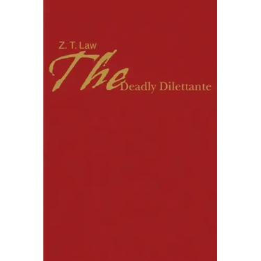 The Deadly Dilettante