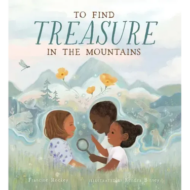To Find Treasure in the Mountains