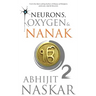 Neurons, Oxygen & Nanak