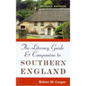 The Literary Guide and Companion to Southern England: Revised Edition