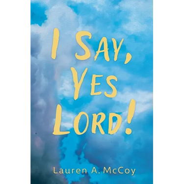 I Say, Yes Lord!