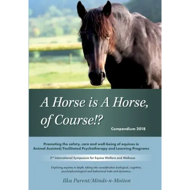 A Horse is a Horse, of Course!?: 2nd International Symposium for Equine Welfare and Wellness