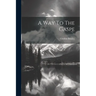 A Way To The Gaspe