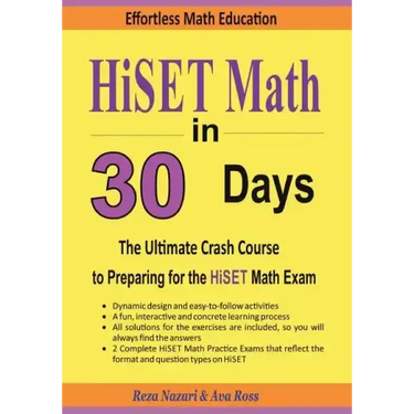 HiSET Math in 30 Days: The Ultimate Crash Course to Preparing for the HiSET Math Test