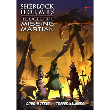 Sherlock Holmes: The Case of the Missing Martian