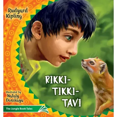 Rikki Tikki Tavi: The Jungle Book Tales