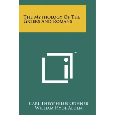 The Mythology Of The Greeks And Romans