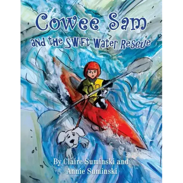Cowee Sam and The Swift Water Rescue