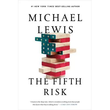 The Fifth Risk: Undoing Democracy