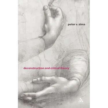 Deconstruction and Critical Theory