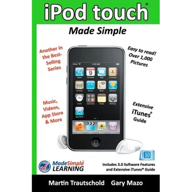 iPod touch Made Simple: Includes 3.0 Software Features and Extensive iTunes(tm) Guide