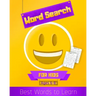Word Search, For Kids, Ages 6-8: Contains words that make up 80 percent of vocabulary ("High Frequency Words") for kids aged 6-8, Grade 1 & Grade 2