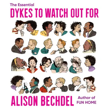 The Essential Dykes to Watch Out for