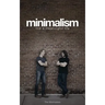 Minimalism: Live a Meaningful Life