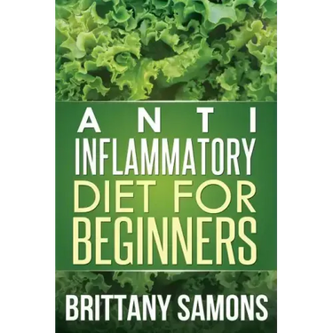 Anti-Inflammatory Diet for Beginners