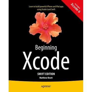 Beginning Xcode: Swift Edition