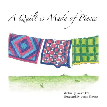 A Quilt is Made of Pieces