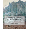 Travels in Alaska(1915), By John Muir with illustrations,: Alaska -- Description and travel