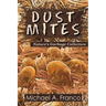 DUST MITES ? Nature's Garbage Collectors