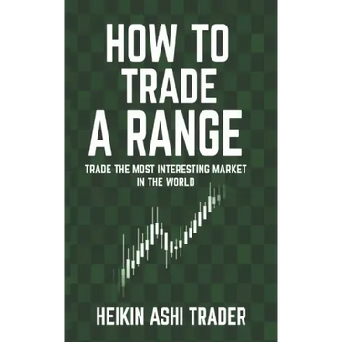 How to Trade a Range: Trade the Most Interesting Market in the World