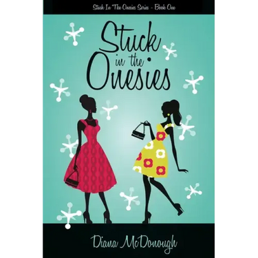 Stuck in the Onesies: Stuck in the Onesies Series, Book One