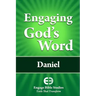 Engaging God's Word: Daniel