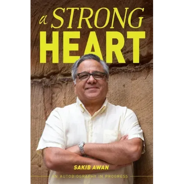 A Strong Heart: An Autobiography in Progress