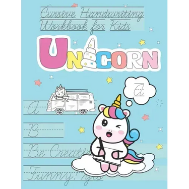 Unicorn Cursive Handwriting Workbook for Kids: italics beautiful handwriting for children Awesome Present for Children to develop thier skills