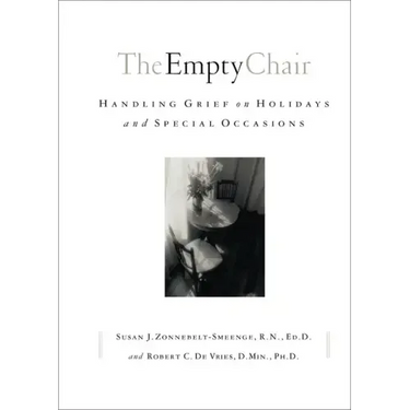 The Empty Chair: Handling Grief on Holidays and Special Occasions