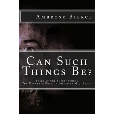 Can Such Things Be: Tales of the Supernatural