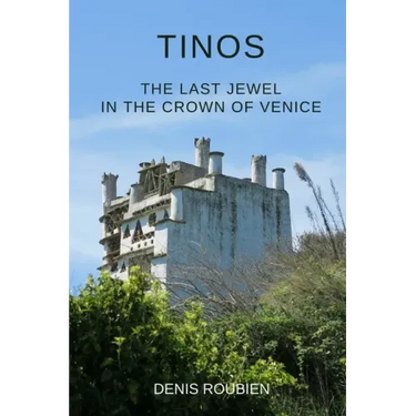 Tinos. The last jewel in the crown of Venice