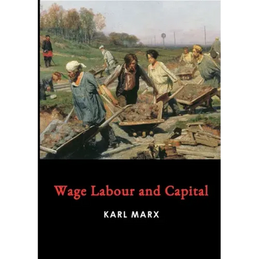 Wage Labour and Capital
