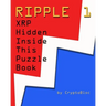 Ripple 1: XRP Hidden Inside This Puzzle Book