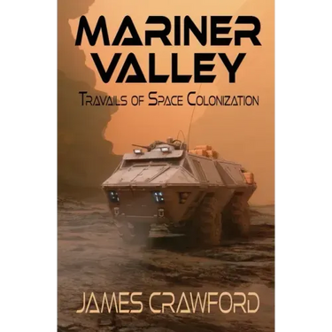 Mariner Valley: Travails of Space Colonization