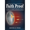 Faith Proof: Power to Resist Opposing Forces