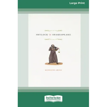 Shylock Is Shakespeare (16pt Large Print Edition)