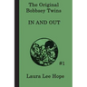 The Bobbsey Twins In and Out