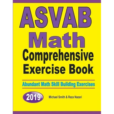 ASVAB Math Comprehensive Exercise Book: Abundant Math Skill Building Exercises
