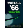Westall '66: The Final Truth