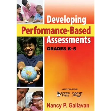 Developing Performance-Based Assessments, Grades K-5