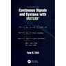 Continuous Signals and Systems with Matlab(r)