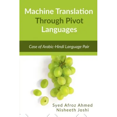Machine Translation Through Pivot Languages