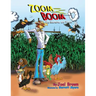 Zoom Boom the Scarecrow and Friends
