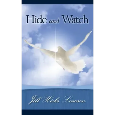 Hide and Watch