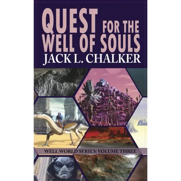 Quest for the Well of Souls (Well World Saga: Volume 3)