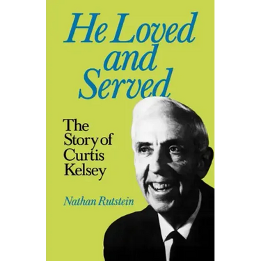 He Loved and Served