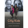 City Kids: Transforming Racial Baggage
