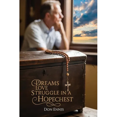 Dreams Love Struggle in a Hopechest