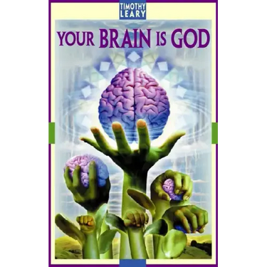 Your Brain Is God