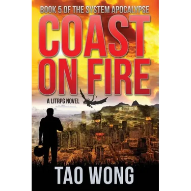 Coast on Fire: An Apocalyptic LitRPG